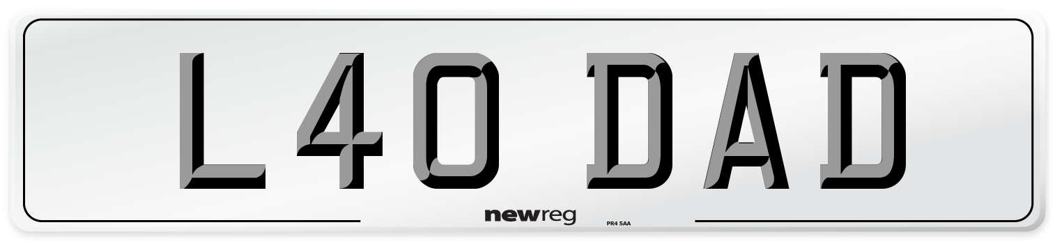 L40 DAD Number Plate from New Reg